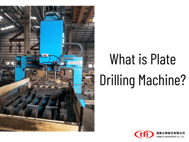 What is Plate Drilling Machine?